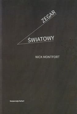 Zegar światowy - Nick Montfort