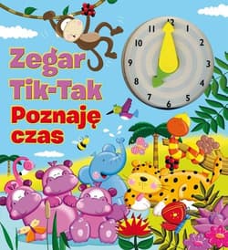 Zegar Tik-Tak. Poznaję czas - Apsley Brenda