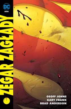 Zegar zagłady - Geoff Johns, Anderson Brad