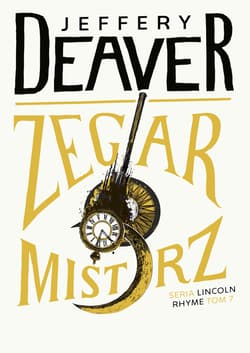 Zegarmistrz - ebook - Jeffery Deaver