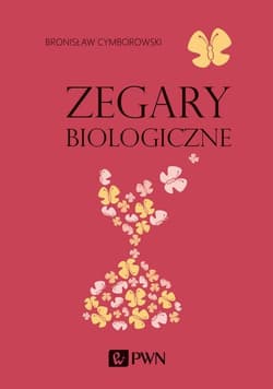 Zegary biologiczne - Cymborowski Bronisław