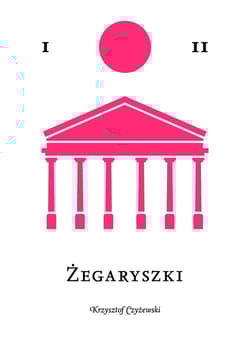 Żegaryszki - Czyżewski Krzysztof P.