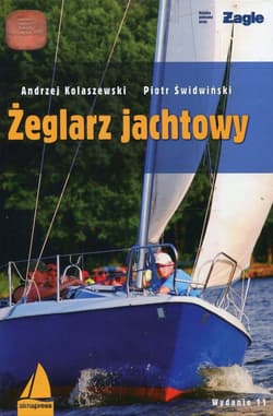 Żeglarz jachtowy - Andrzej Kolaszewski, Świdwiński Piotr