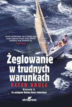Żeglowanie w trudnych warunkach - Bruce Peter