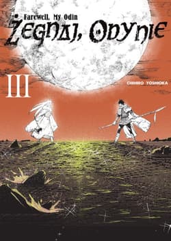 Żegnaj Odynie. Tom 3 - Chihiro Yoshioka