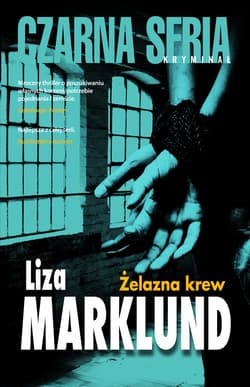 Żelazna krew - Liza Marklund