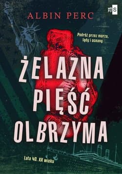 Żelazna pięść Olbrzyma - Albin Perc