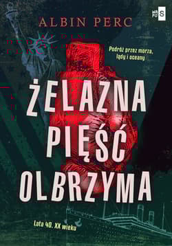 Żelazna pięść Olbrzyma - Albin Perc