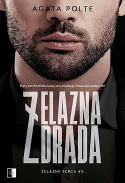 Żelazna zdrada. Żelazne serca. Tom 5