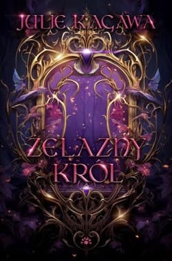 Żelazny król - Julie Kagawa