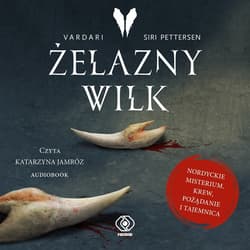 Żelazny Wilk - audiobook - Siri Pettersen