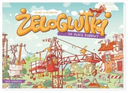 Żeloglutki na placu budowy