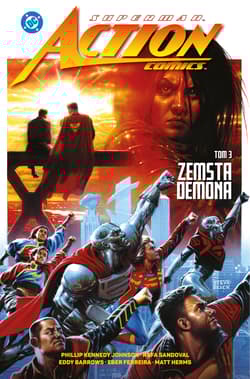 Zemsta demona. Tom 3. Superman Action Comics - Opracowanie Zbiorowe