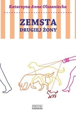 Zemsta drugiej żony - ebook - Katarzyna Anna Olszaniecka