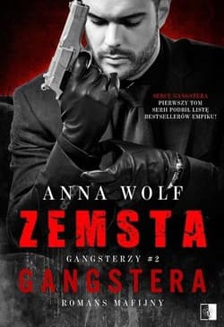 Zemsta gangstera. Gangsterzy. Tom 2 wyd. kieszonkowe - Anna Woltz
