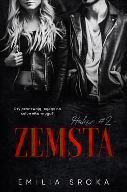 Zemsta. Haker. Tom 2 - Emilia Sroka