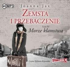 Zemsta i przebaczenie T.4 Morze kłamstwa audiobook - Joanna  Jax
