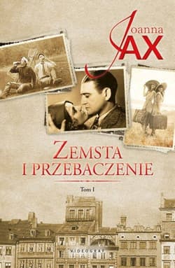 Zemsta i przebaczenie Tom 1 Narodziny gniewu Otchłań nienawiści - Joanna  Jax