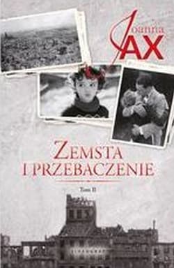 Zemsta i przebaczenie Tom 2 Rzeka tęsknoty. Morze kłamstwa - Joanna  Jax