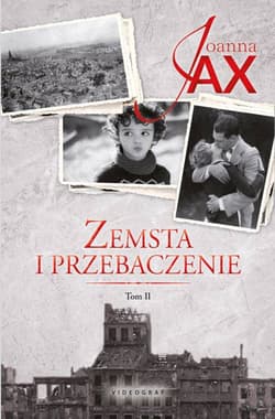 Zemsta i przebaczenie Tom 2 Rzeka tęsknoty / Morze kłamstwa - Joanna  Jax