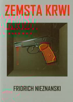 Zemsta krwi - Fridrich Nieznanski