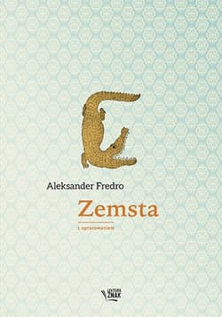 Galeria - zdjęcie nr. 1 - Zemsta. Lektura z opracowaniem
