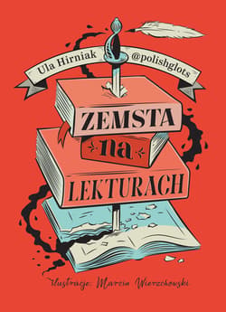 Zemsta na lekturach. Megapowtórka przed egzaminem ósmoklasisty - ebook - Ula Hirniak "Polishglots"