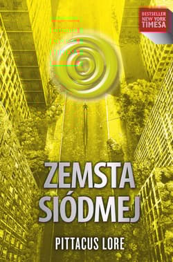 Zemsta Siódmej - Pittacus Lore