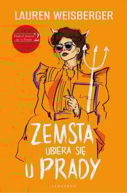 Zemsta ubiera się u Prady - Lauren Weisberger
