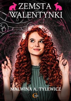 Zemsta Walentynki - Tylewicz Malwina