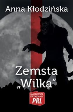 Zemsta Wilka - Anna Kłodzinska