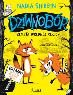 Zemsta wrednej kocicy. Dziwnobór. Tom 1 - ebook - Nadia Shireen