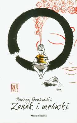 Zenek i mrówki - Andrzej Grabowski