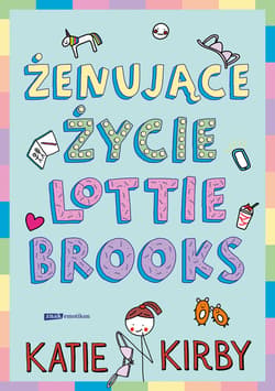 Żenujące życie Lottie Brooks - ebook - Katie Kirby