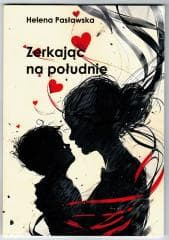 Zerkając na południe - Helena Pasławska