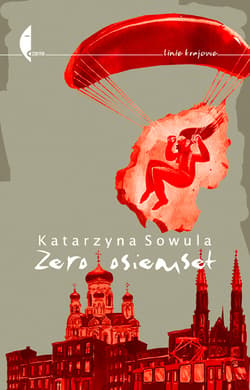 Zero osiemset - ebook - Katarzyna Sowula