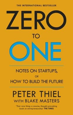 Zero to One - Thiel Peter