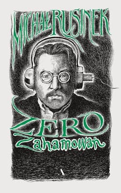 Zero zahamowań - Michał Rusinek