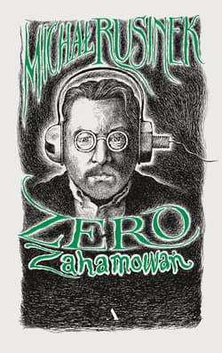 Zero zahamowań - Michał Rusinek