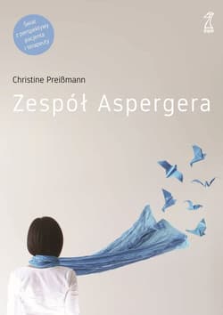 Zespół Aspergera. Teoria i praktyka - ebook - Christine Preißmann