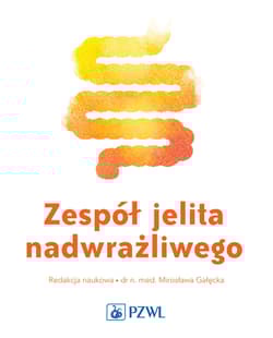 Zespół jelita nadwrażliwgo - Mirosława Gałęcka