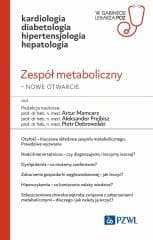 Zespół metaboliczny nowe otwarcie.. - Artur Mamcarz, Aleksander Prejbisz, Piotr Dobrowo