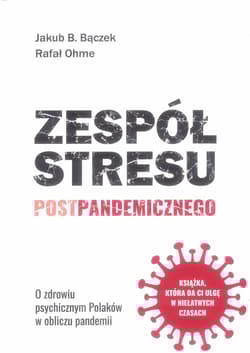 Zespół stresu postpandemicznego - Ohme Rafał