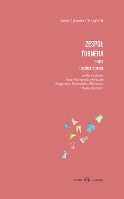 Zespół Turnera Głosy i doświadczenia Książka dla dzieci Tom1/2 - Magdalena Radkowska-Walkowicz, Maria Reimann