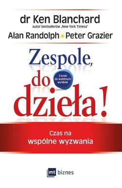 Zespole, do dzieła! Czas na wspólne wyzwania - Grazier Peter