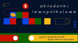 Zestaw. Układanki lewopółkulowe - Agata Cieszyńska-Dębicka, Jagoda Cieszyńska