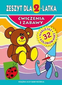 Zeszyt dla 2-latka Ćwiczenia i zabawy - Korczyńska Małgorzata