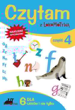 Zeszyt dla sześciolatków czytam z lokomotywą cześć 4 g z n f ł h - Praca zbiorowa