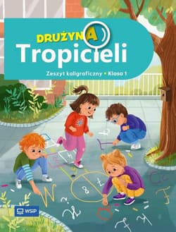 Zeszyt kaligraficzny "Drużyna Tropicieli" kl.1 - Praca zbiorowa