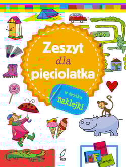 Zeszyt mądrego malucha Zeszyt dla pięciolatka